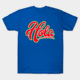 Hola How's it Going? T-Shirt